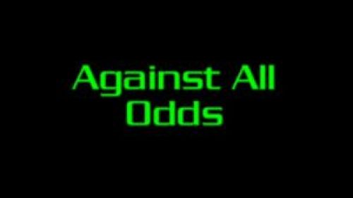 Against All Odds