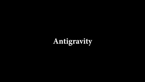 Antigravity