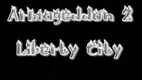 Armageddon 2 Liberty City