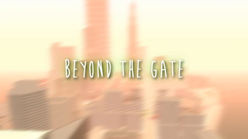 Beyond The Gate
