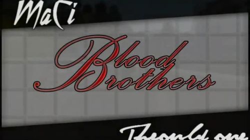 Bloodbrothers (Theonly One's Version)