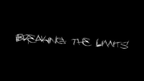 Breaking The Limits