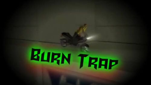 Burn Trap