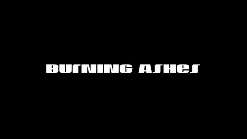 Burning Ashes