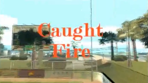 Caught Fire
