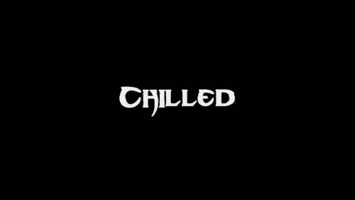 Chilled