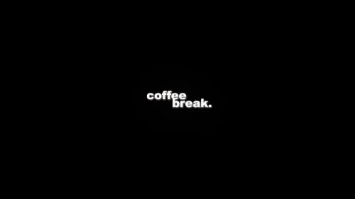 Coffee Break