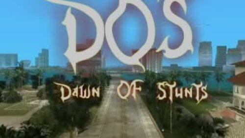 Dawn Of Stunts