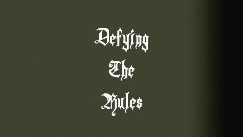 Defying The Rules