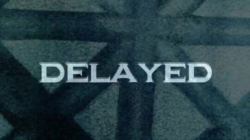 Delayed