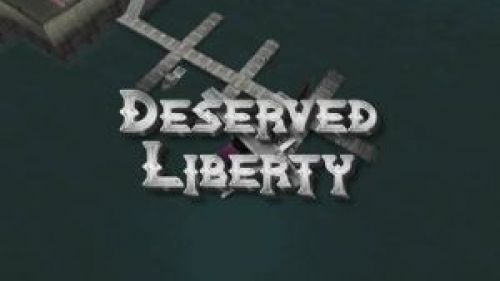 Deserved Liberty
