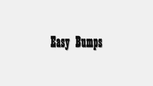 Easy Bumps