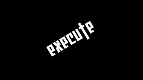 Execute