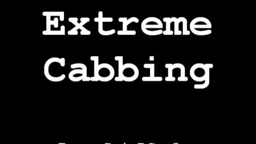 Extreme Cabbing