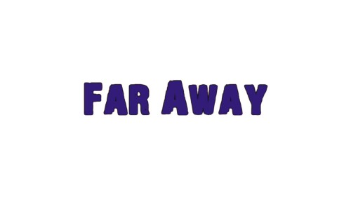 Far Away