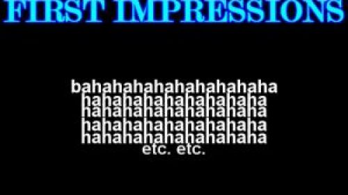 First Impressions