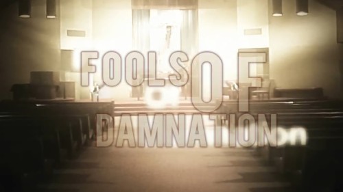 Fools Of Damnation