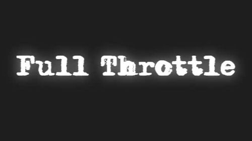 Full Throttle