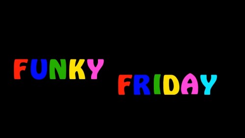 Funky Friday