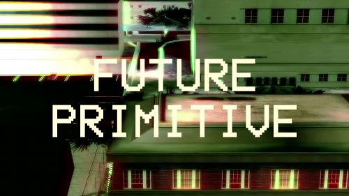 Future Primitive