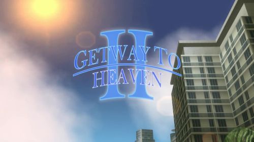Getway To Heaven II