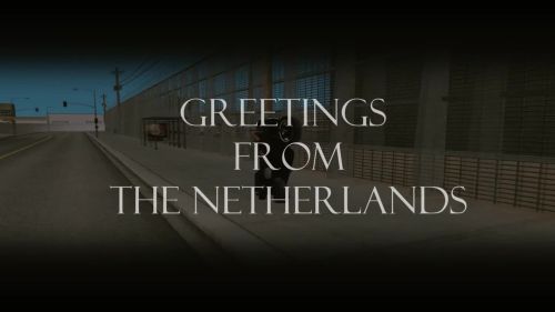 Greetings From The Netherlands