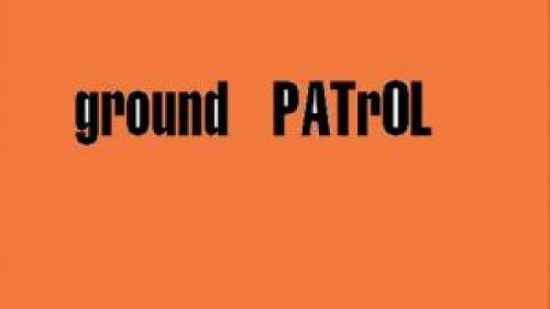 Ground Patrol