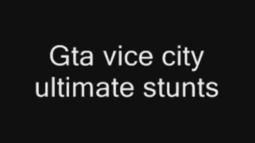 GTA Vice City Ultimate Stunts