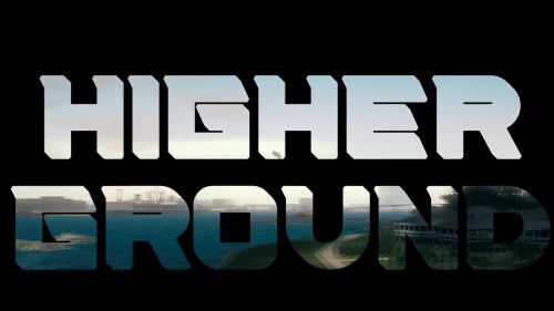 HIGHER GROUND