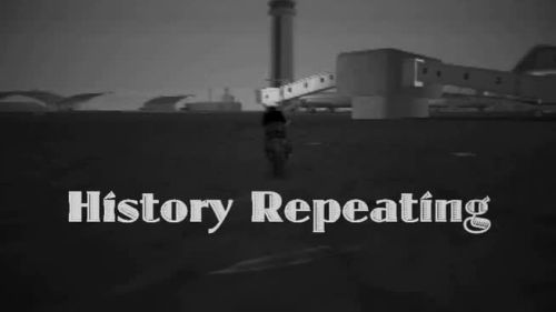 History Repeating