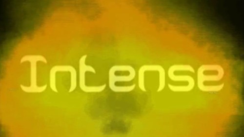 Intense