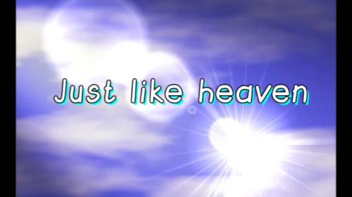 Just Like Heaven