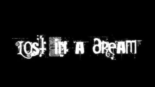 Lost in a Dream