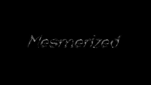 Mesmerized