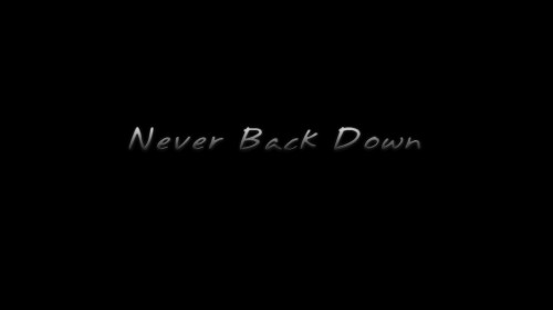 Never Back Down