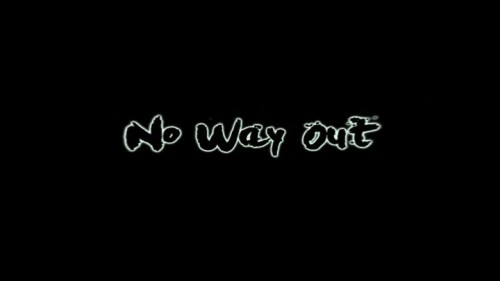 No Way Out