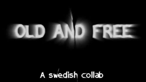 Old And Free (Theonly one's Version)