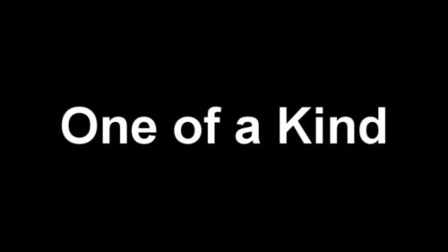 One of a Kind (Remake)