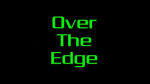 Over The Edge