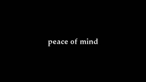 Peace of Mind