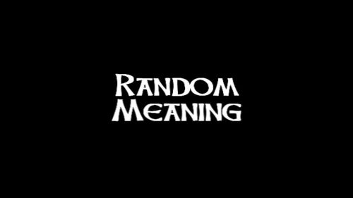 Random Meaning