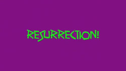 Resurrection! (Kr3mlin's aMpT Audition)