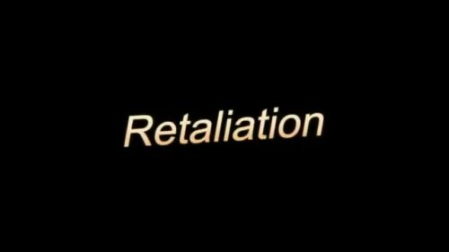 Retaliation