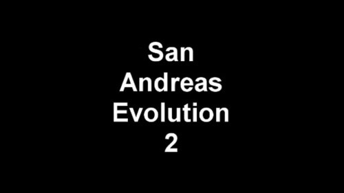 San Andreas Evolution 2