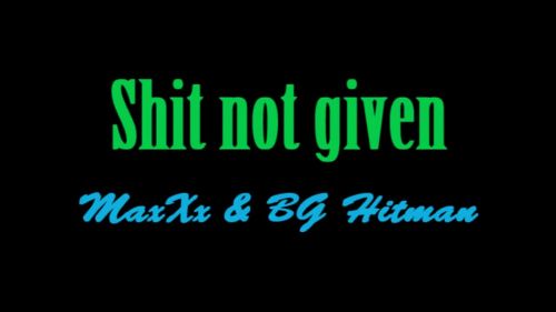Shit Not Given