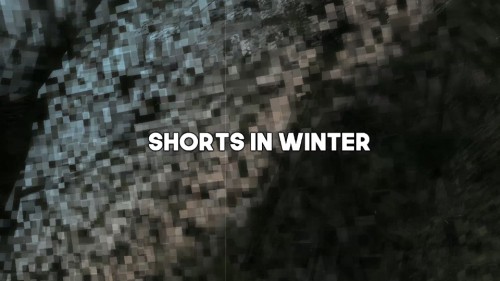 Shorts in Winter