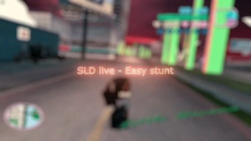 SLD Live - Easy Stunt