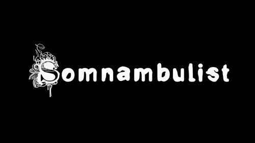 Somnambulist