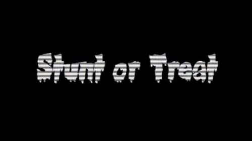 Stunt or Treat