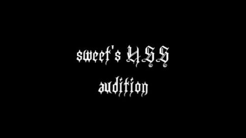 Sweet's USS Audition